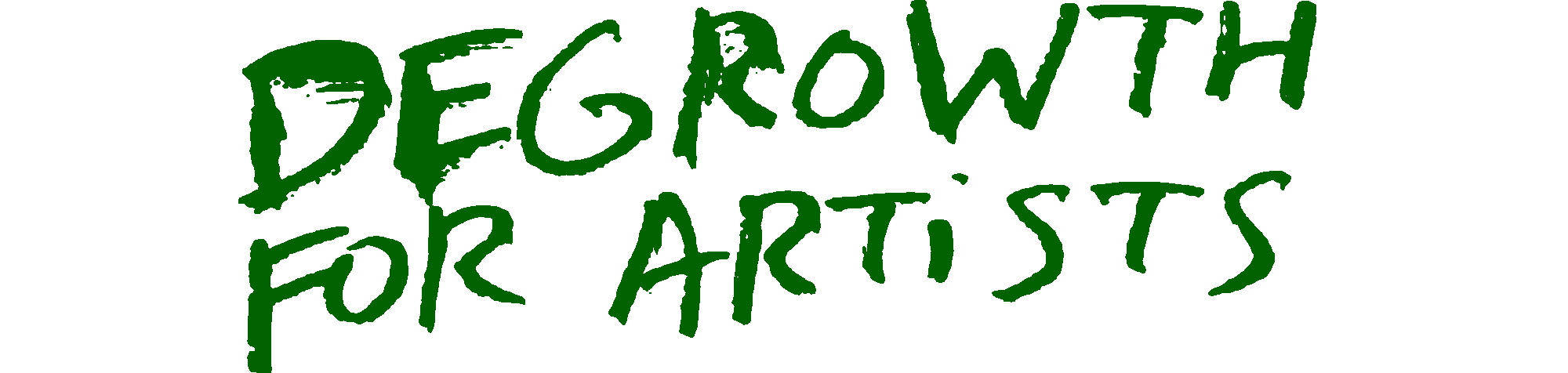 Degrowth for artists